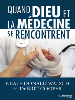 cover image of Quand dieu et la médecine se rencontrent